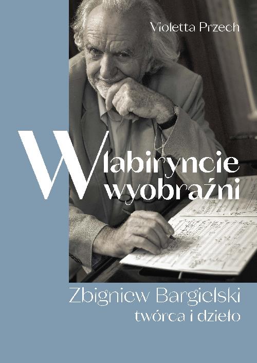 Book cover - Violetta Przech: W labiryncie wyobraźni